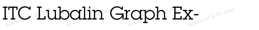 ITC Lubalin Graph Ex字体转换